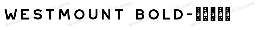 Westmount Bold字体转换